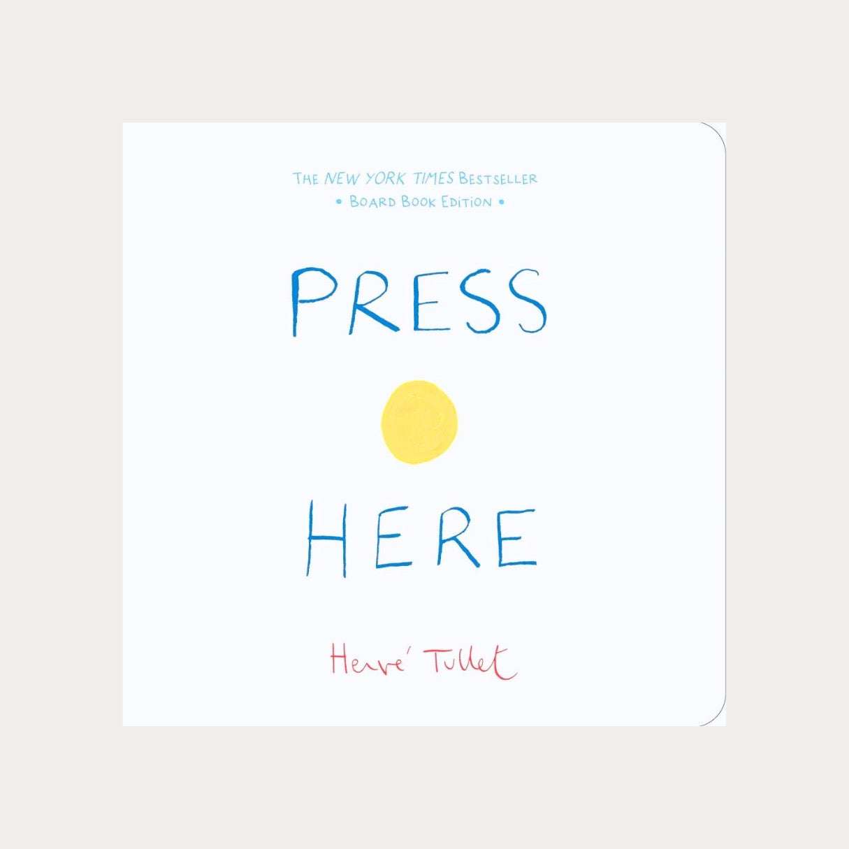 Press Here | Herve Tullet