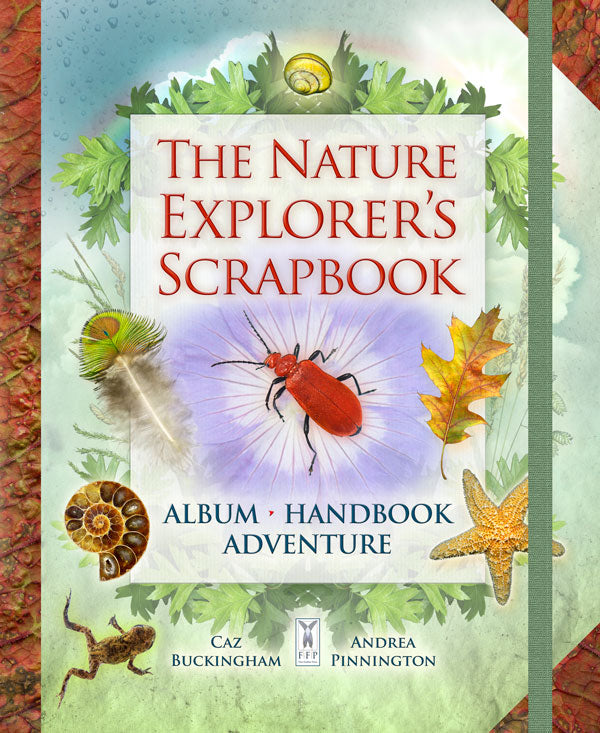 The Nature Explorer’s Scrapbook