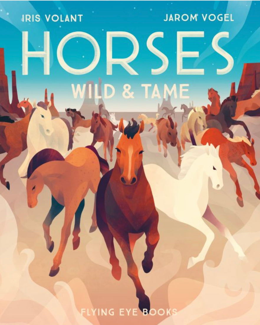 Horses: Wild & Tame