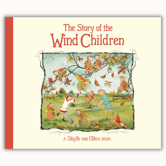 The Story of the Wind Children | Sibylle von Olfers
