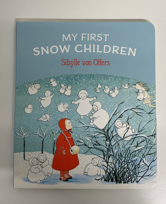 My First Snow Children | Sibylle von Olfers