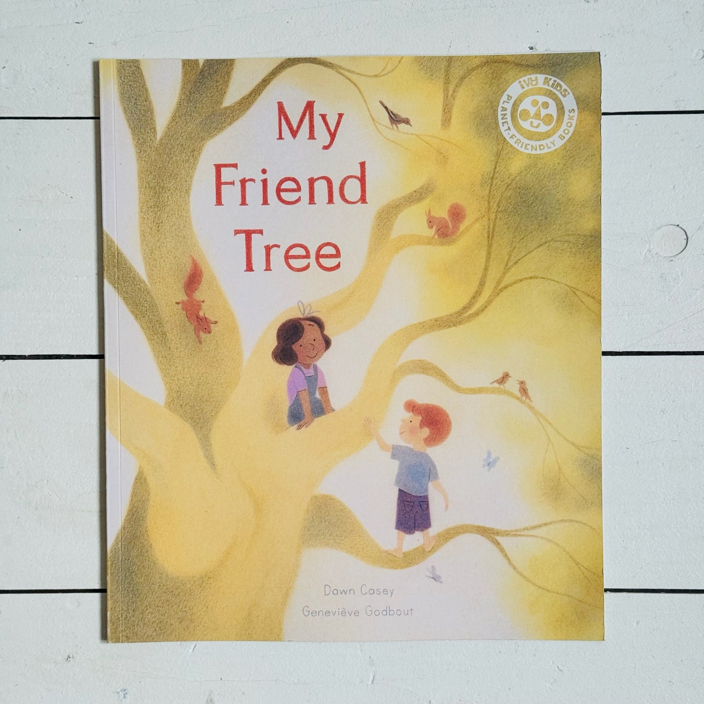My Friend Tree | Dawn Casey
