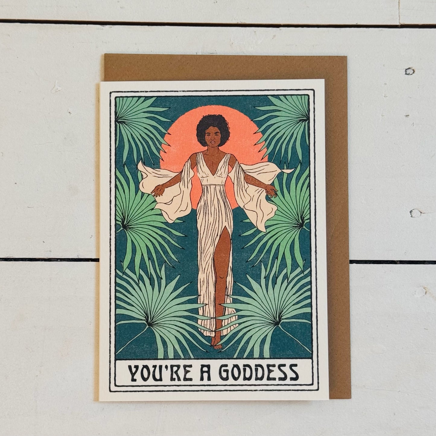 You're a Goddess Card
