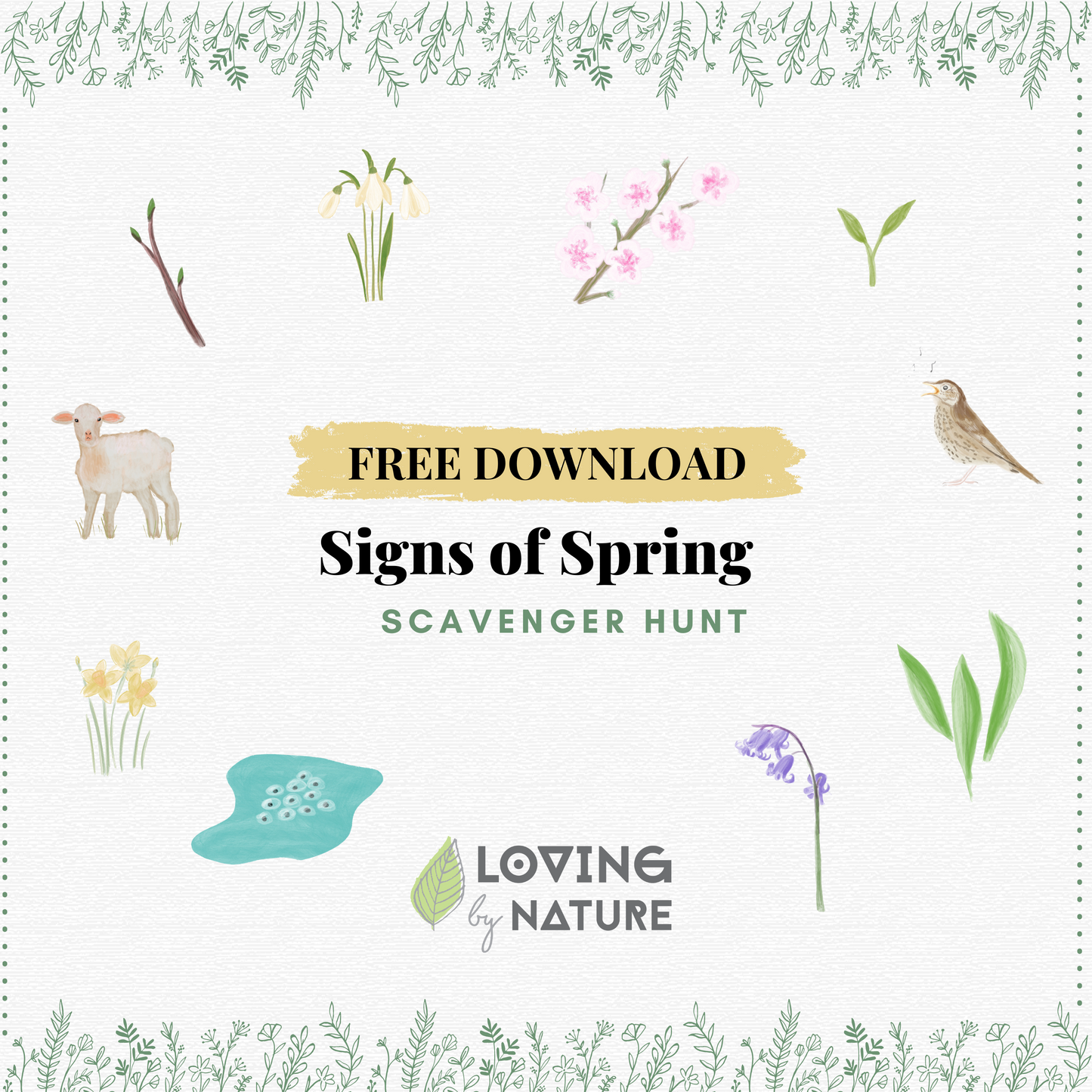 Signs of Spring | free digital download – Loving by Nature
