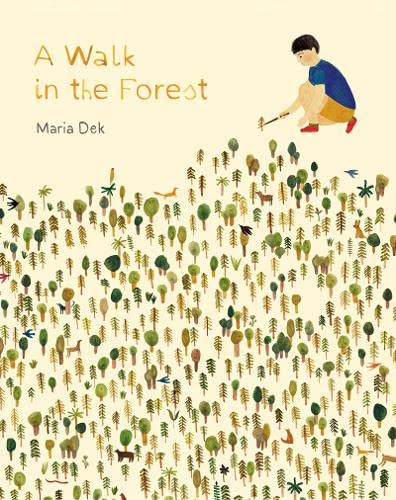 A Walk in the Forest | Maria Dek