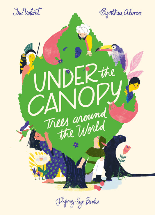 Under the Canopy: A Tale of Trees | Cynthia Alonso