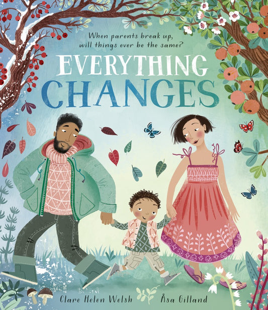 Everything Changes | Clare Helen Welsh