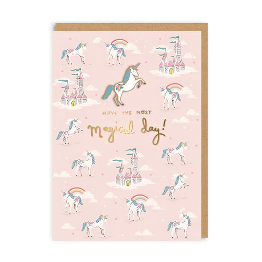 Have The Most Magical Day Card | Unicorn Pin