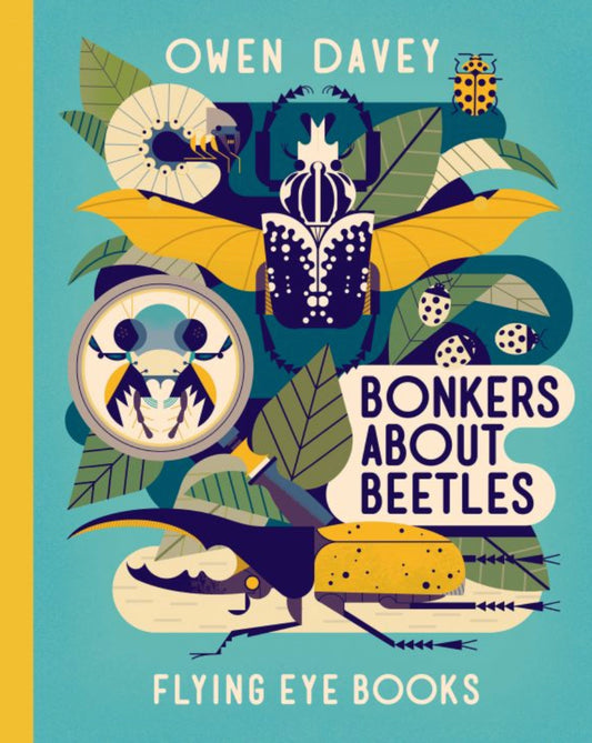 Bonkers About Beetles | Owen Davey