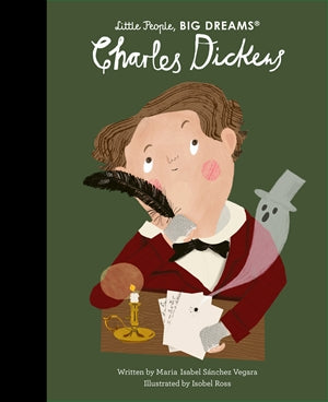 Charles Dickens | Little People Big Dreams